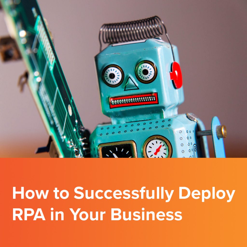 how to successfully deploy RPA in business