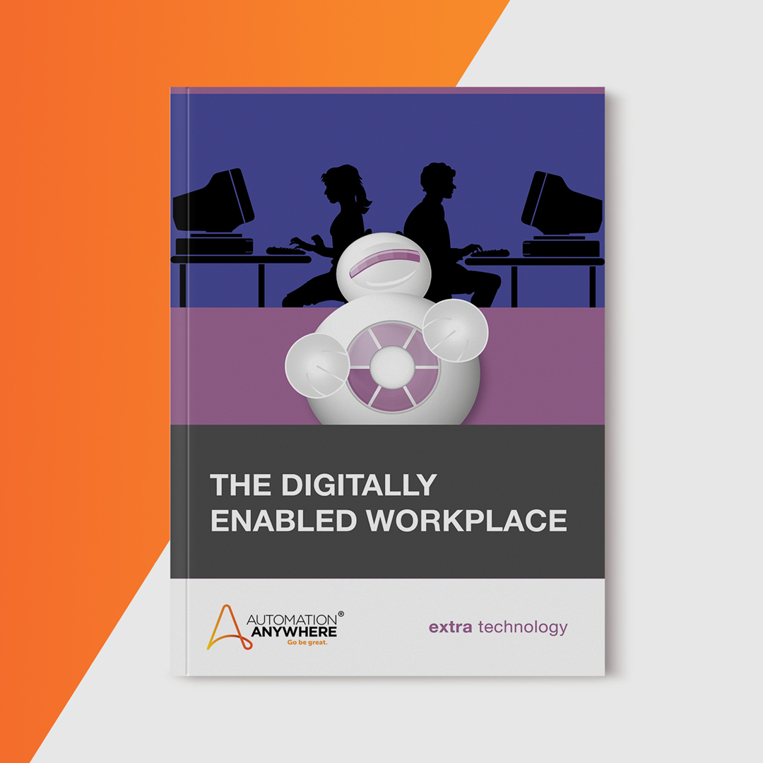 The digitally enabled workplace automation report