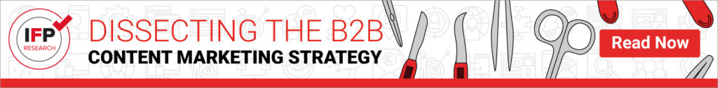 Dissecting the B2B Content Marketing Strategy