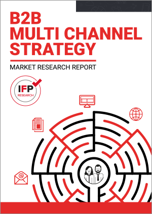 B2B Multi Channel Strategy Market Research Report