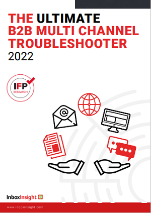 The Ultimate B2B Multi Channel Troubleshooter 2022
