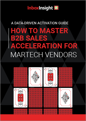 How to Master B2B Sales Acceleration for MarTech Vendors
